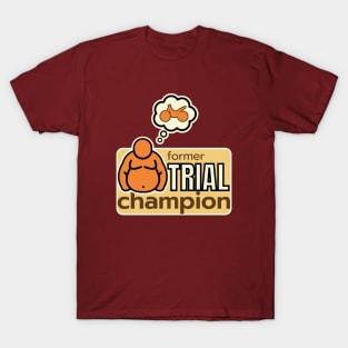 former TRIAL champ, not in shape - classic vintage retro bike cycling sports T-Shirt